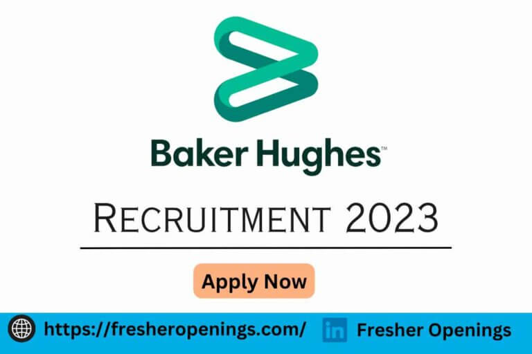 Baker Hughes Recruitment 2023