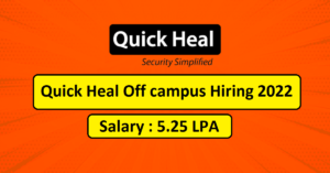 Quick Heal Recruitment 2022