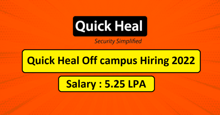 Quick Heal Recruitment 2022