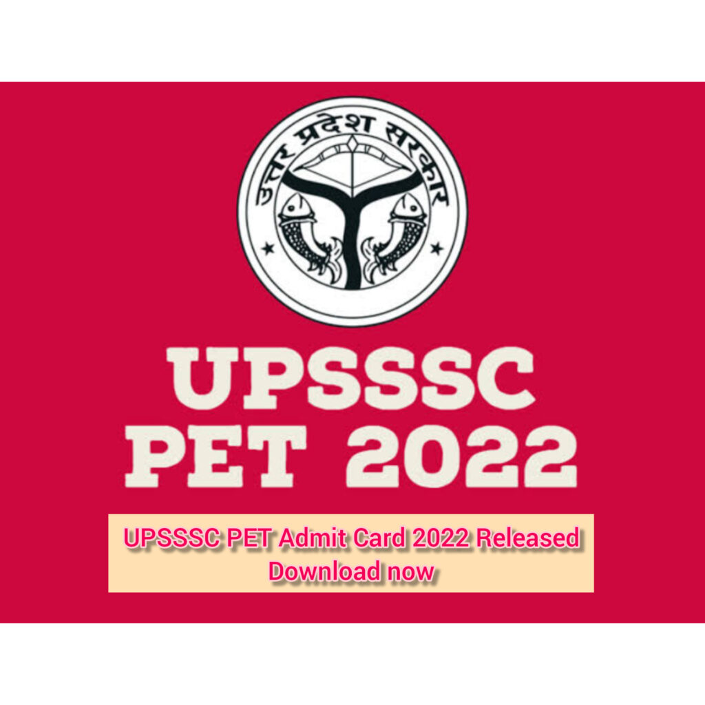 UPSSSC PET Admit Card﻿ 2022