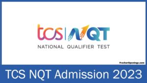TCS NQT Off Campus Drive 2023