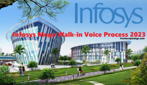 Infosys Mega Walk-in Voice Process 2023