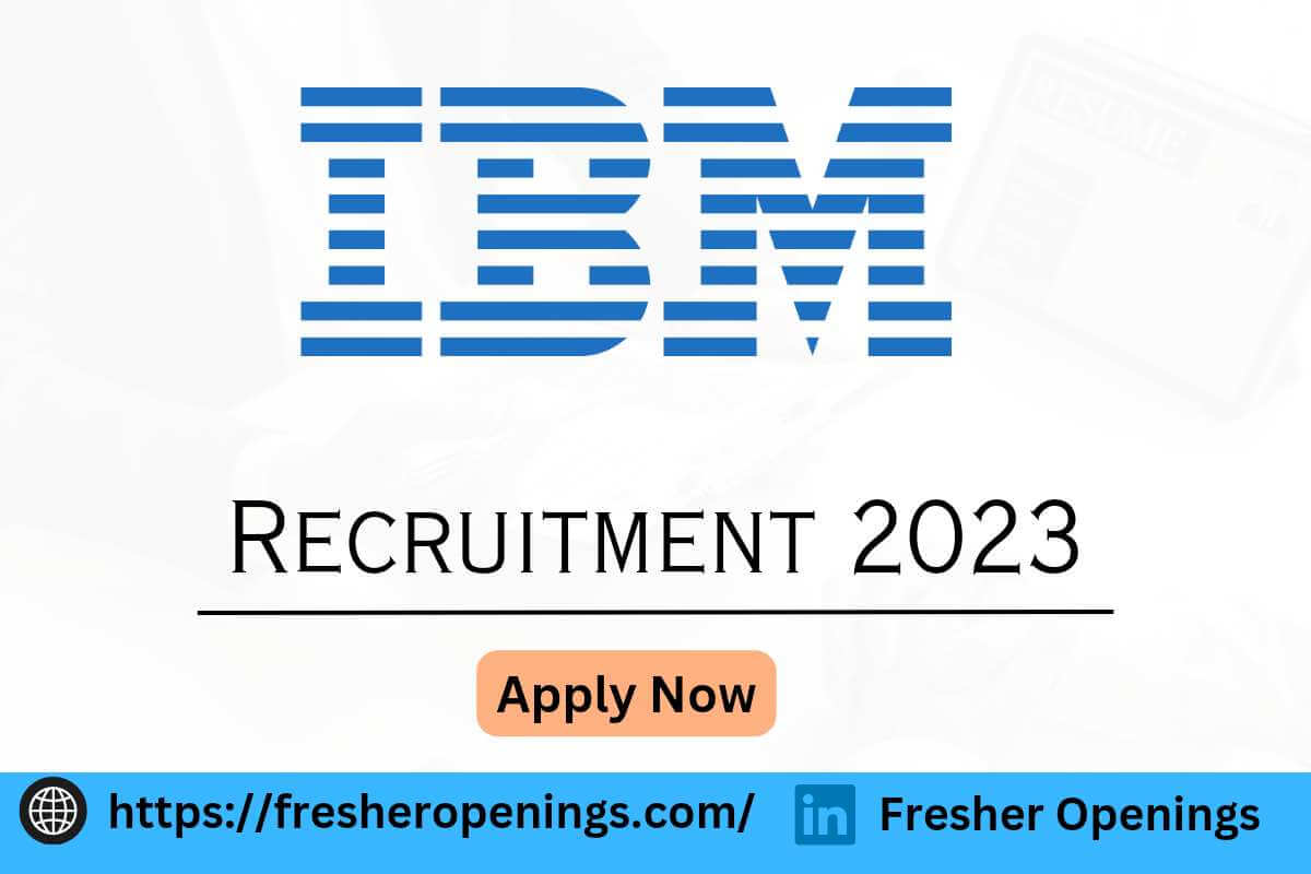 IBM Off Campus Recruitment 2023