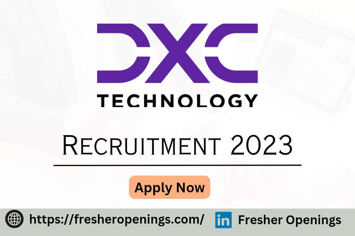 DXC Technology Campus Recruitment 2023