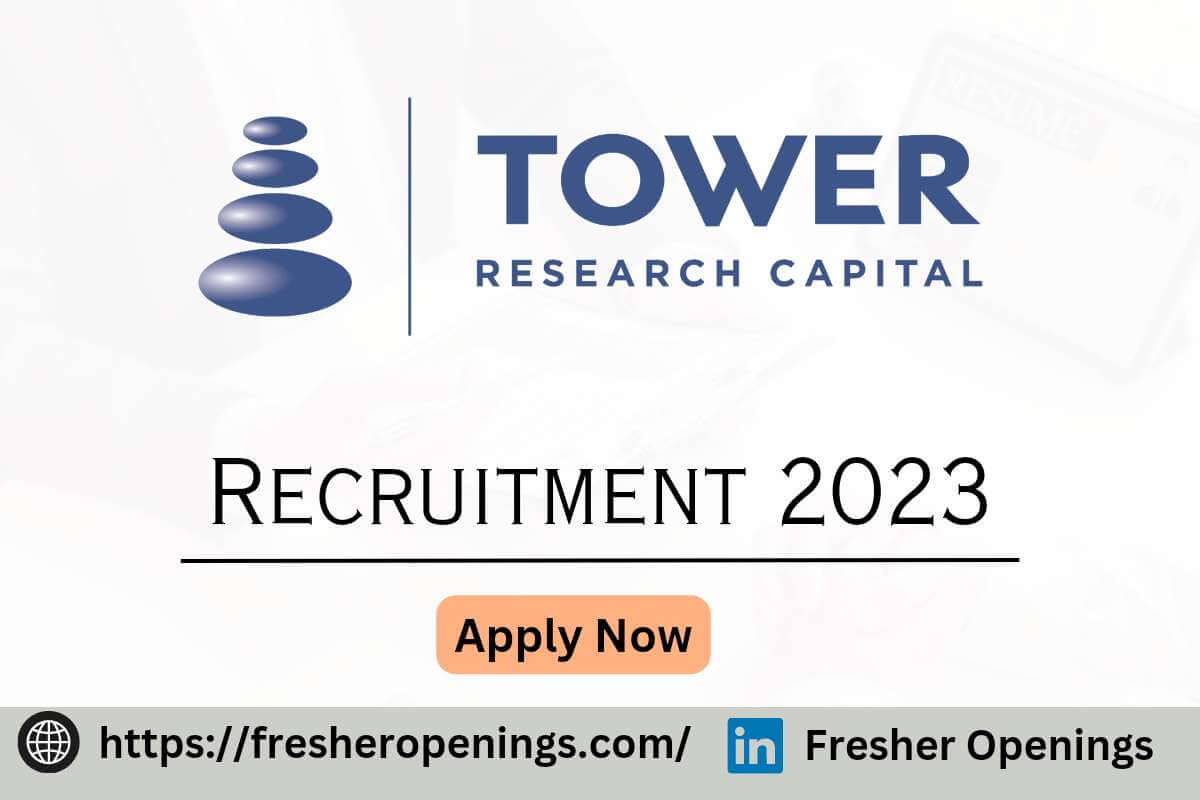 Tower Research Capital Recruitment