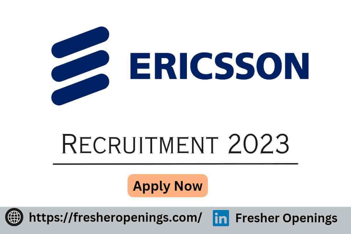 Ericsson Off Campus Recruitment 2023
