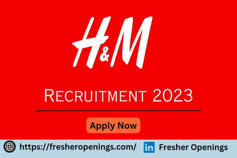 H&M Off Campus Hiring 2023