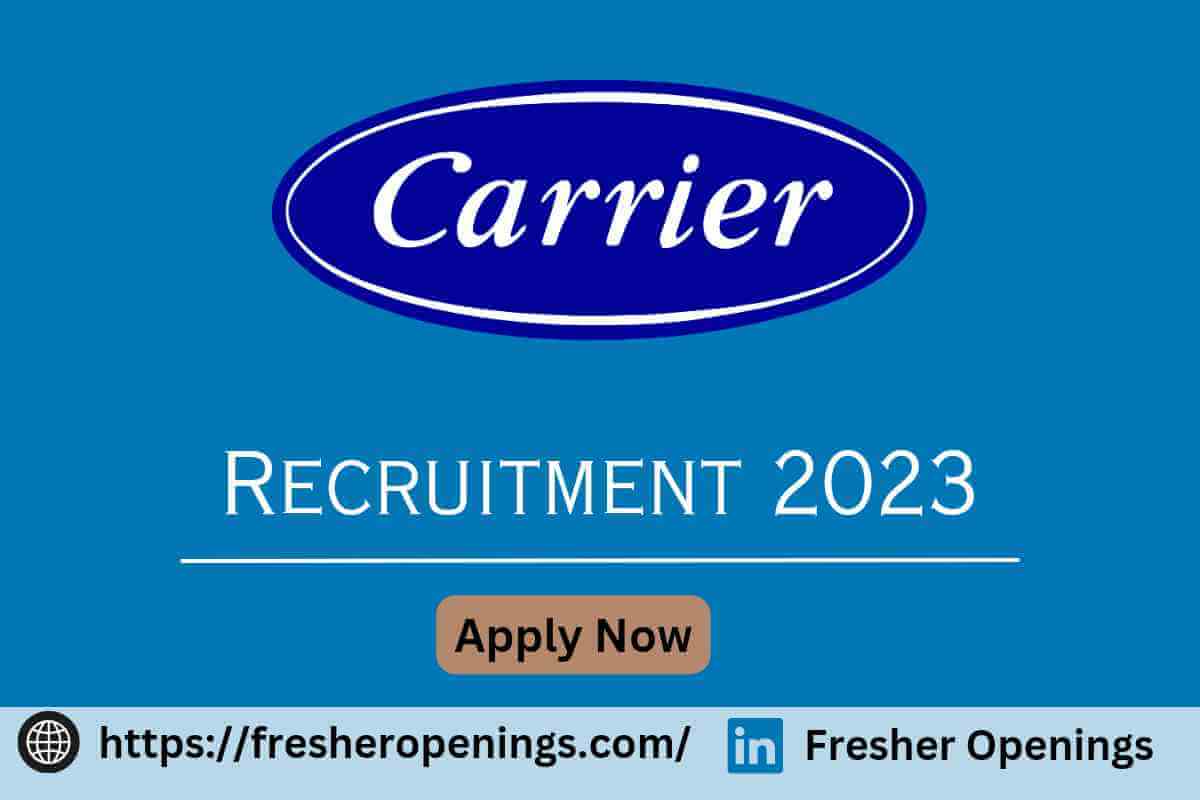 Carrier Off Campus Hiring 2023