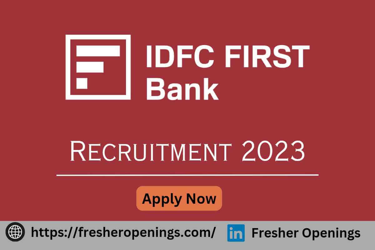 IDFC First Bank Careers 2023