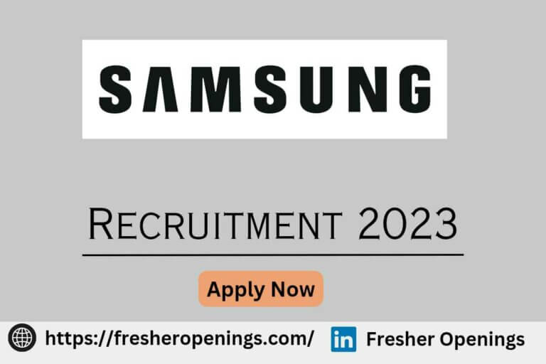 Samsung Recruitment Drive 2023