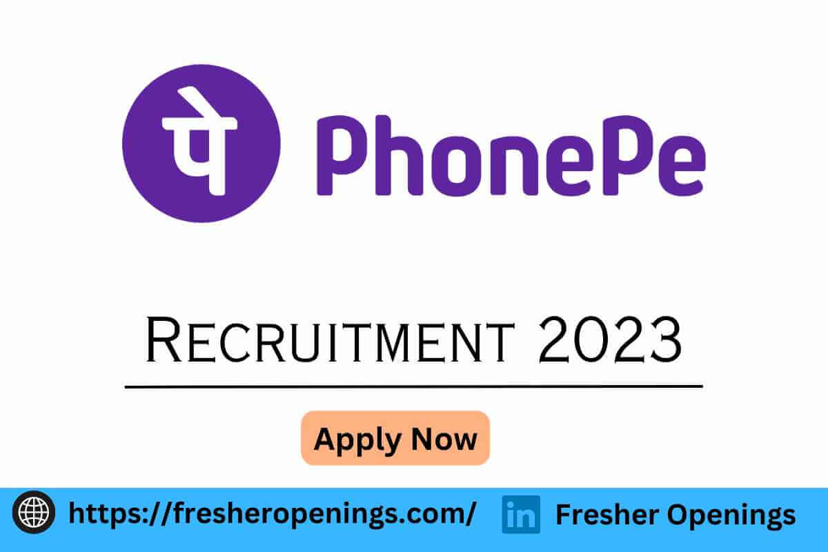 PhonePe Freshers Recruitment 2023