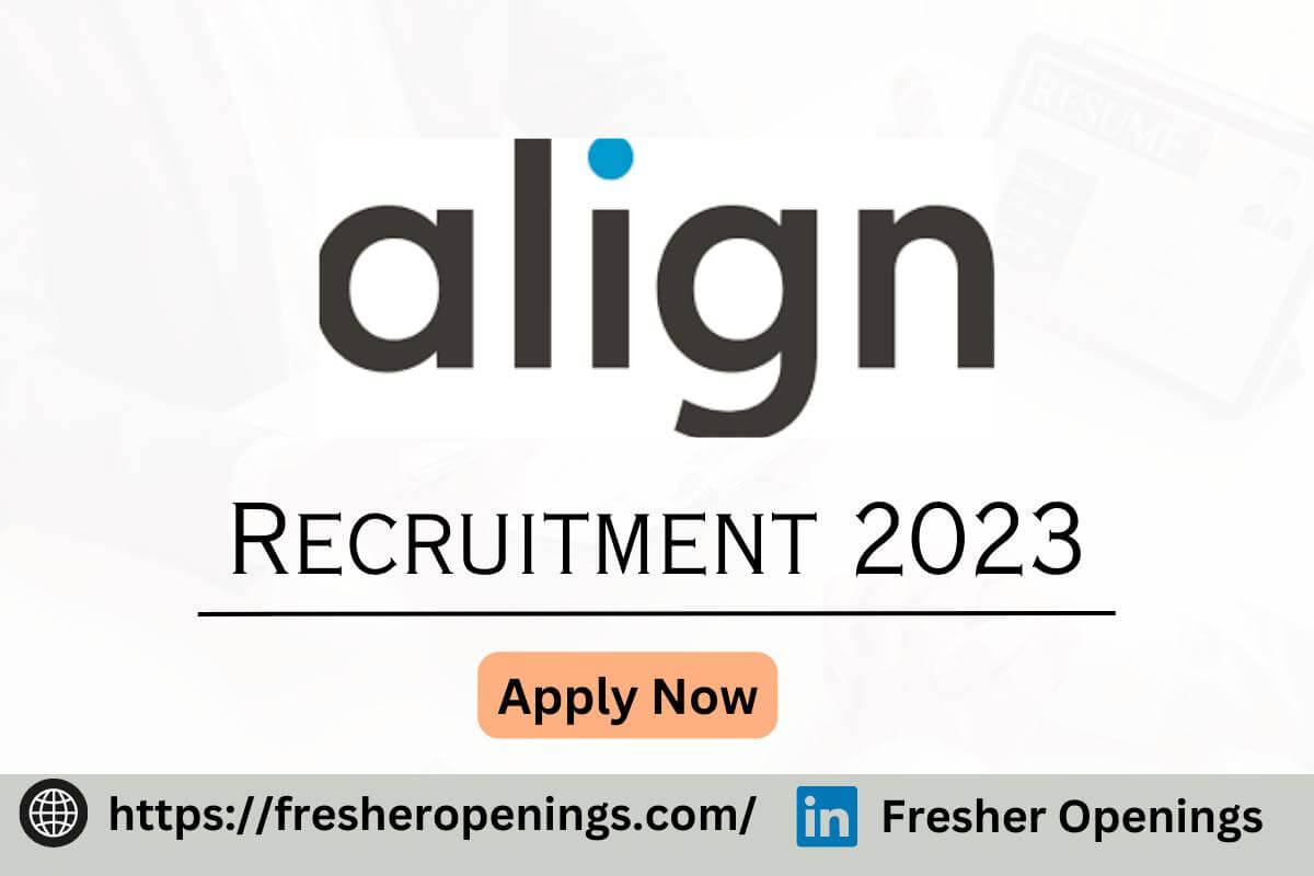 Align Technology Recruitment 2023