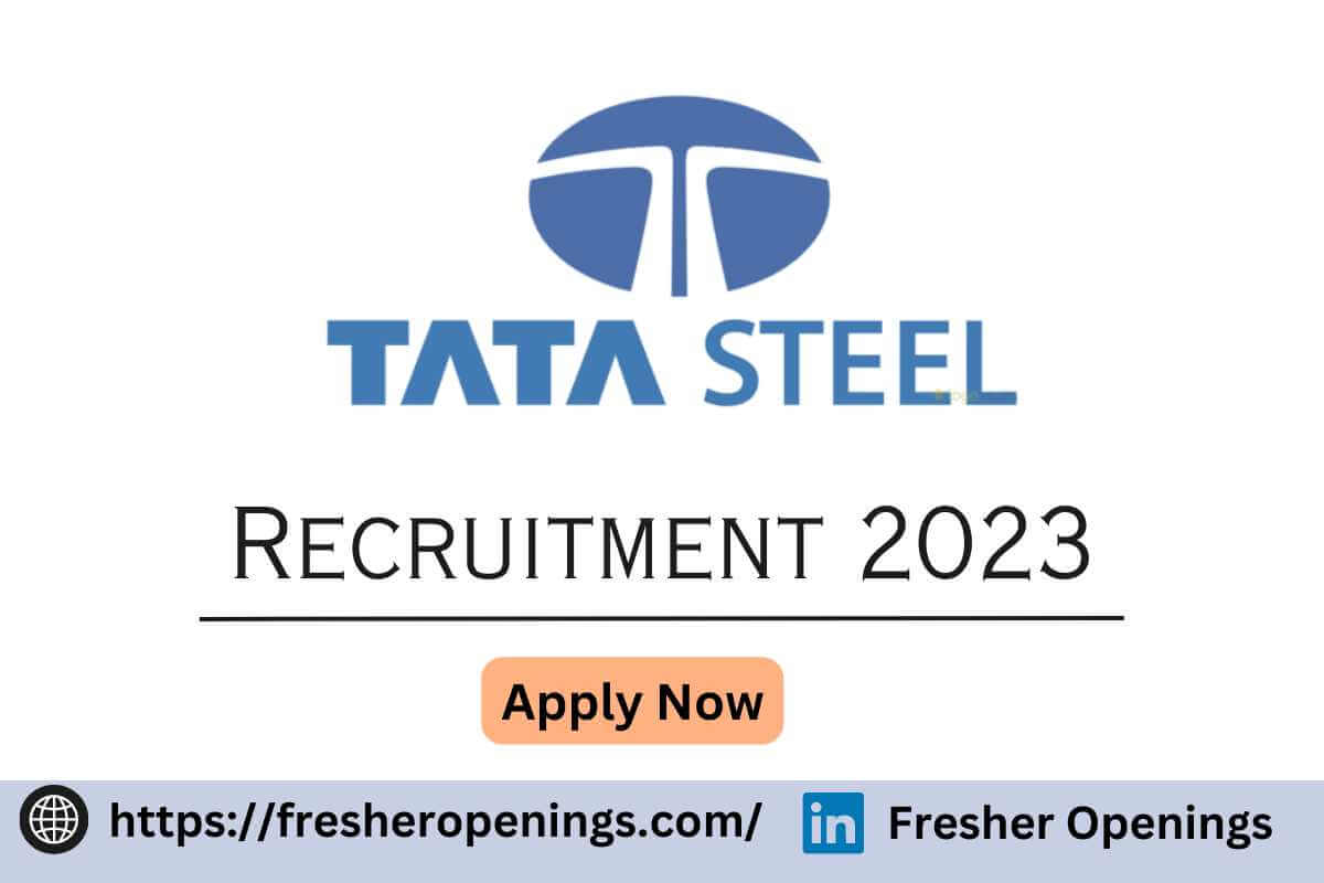 Tata Steel Off Campus Hiring 2023