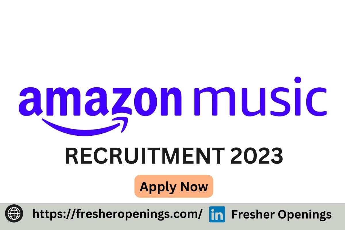 Amazon Music Recruitment 2023