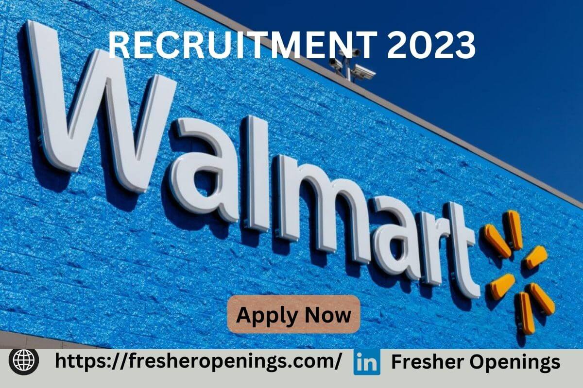 Walmart Recruitment 2023