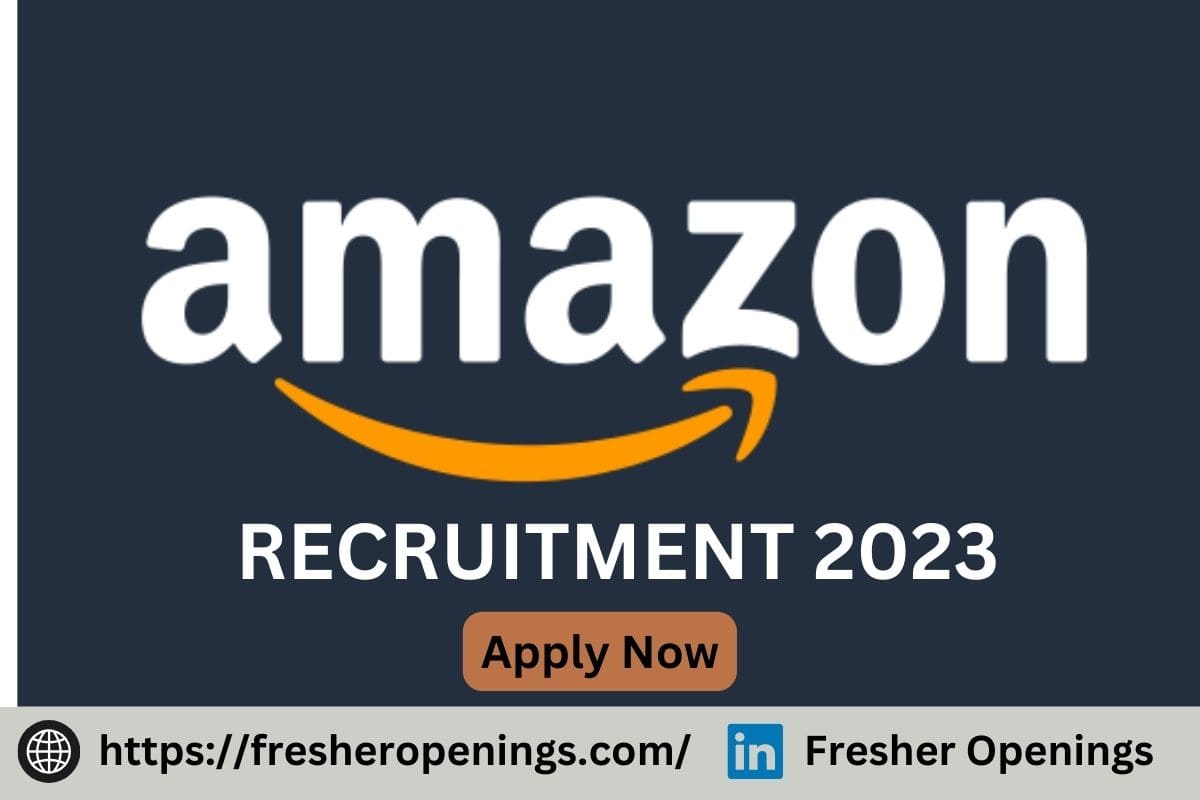 Amazon Freshers Hiring 2023-2024