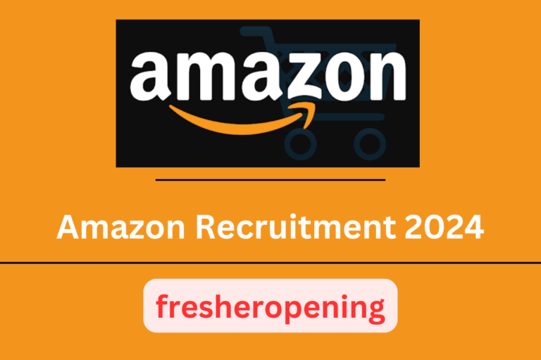 Amazon Recruitment for Freshers 2024