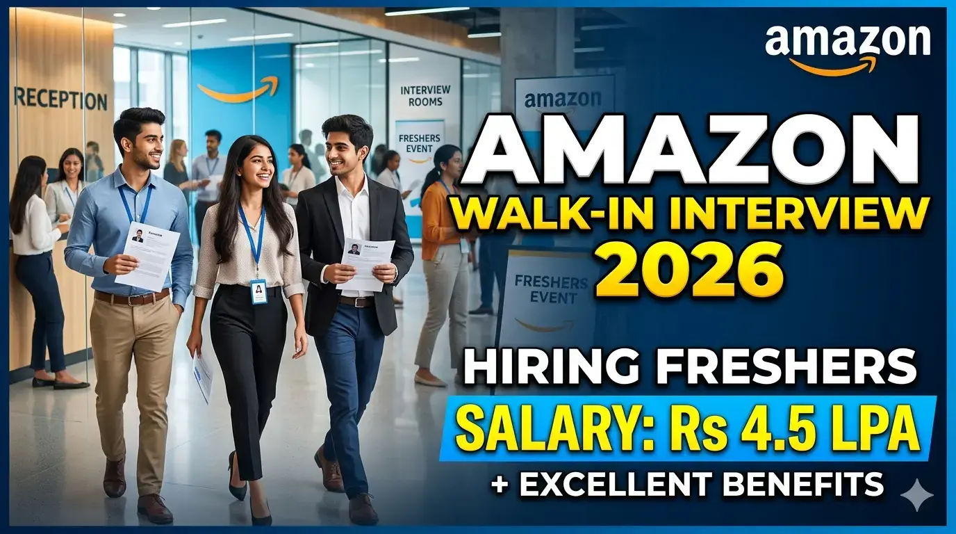 Amazon Walk-in Interview 2026