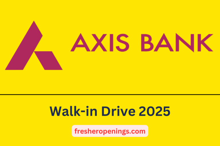 Axis Bank Walk-in Drive 2025