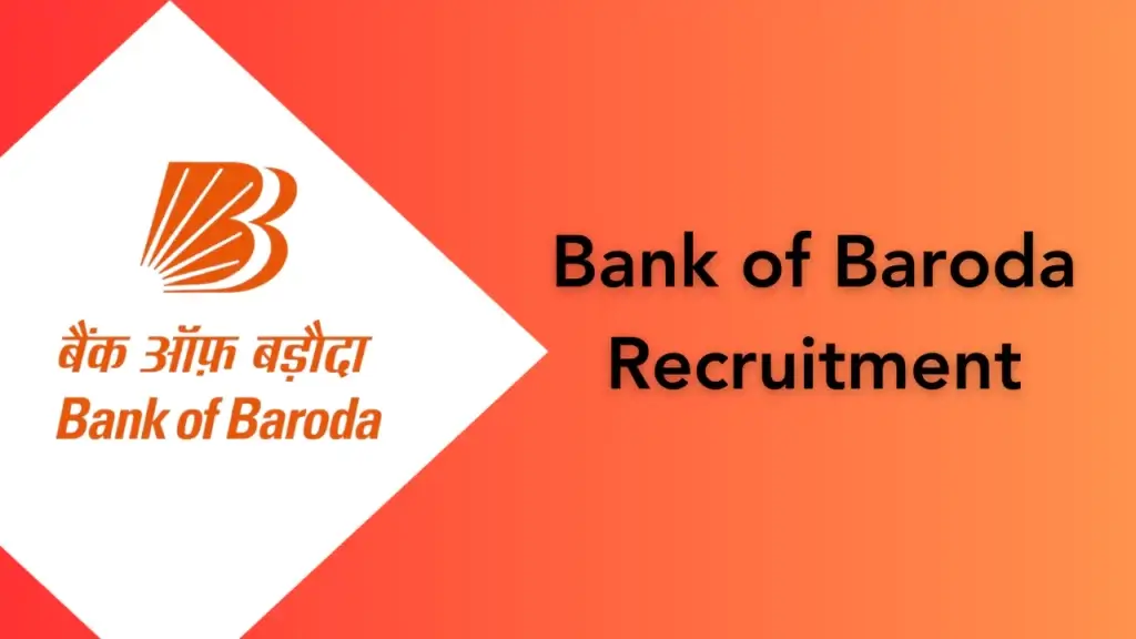 Bank of Baroda Recruitment 2024