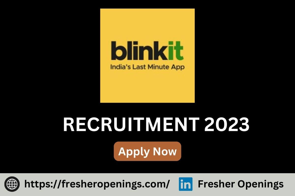Blinkit Fresher Jobs 2023-2024