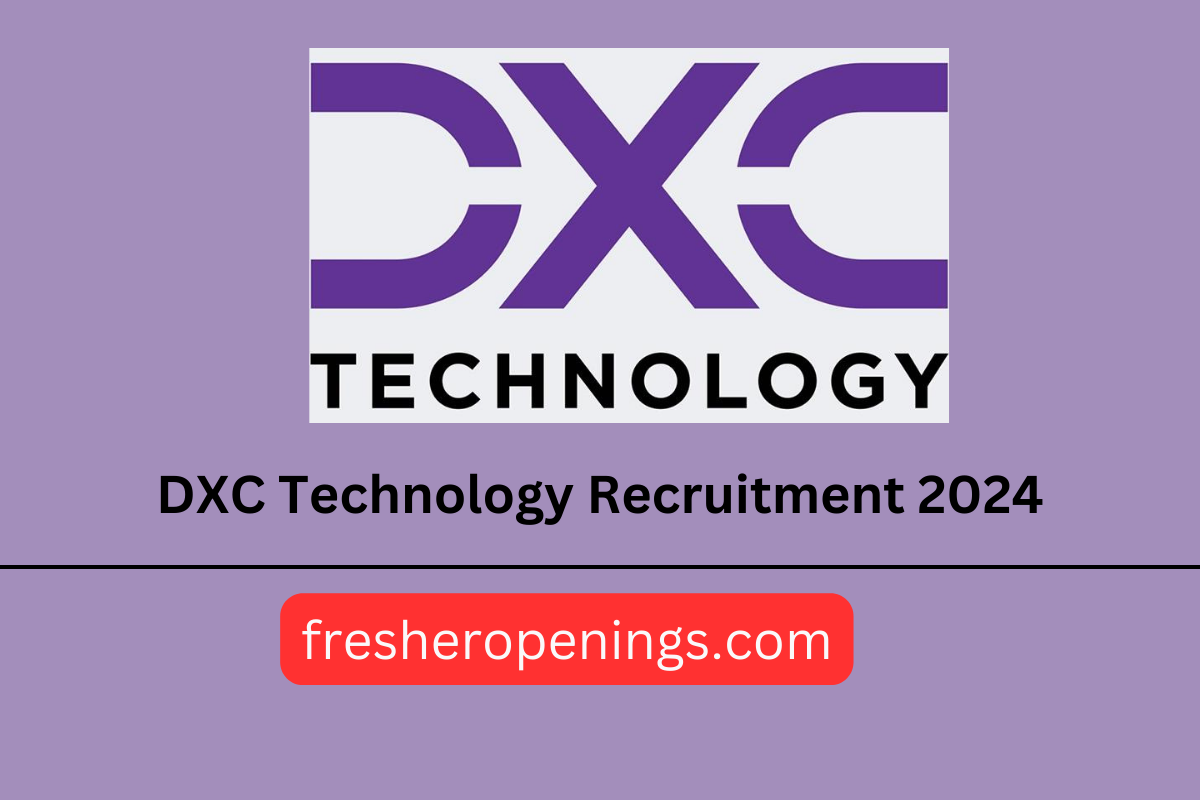 DXC Technology Recruitment 2024