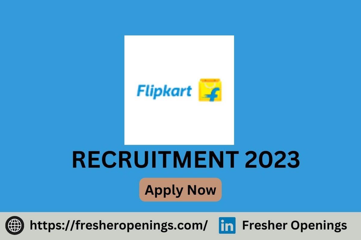 Flipkart Fresher Jobs 2023-2024