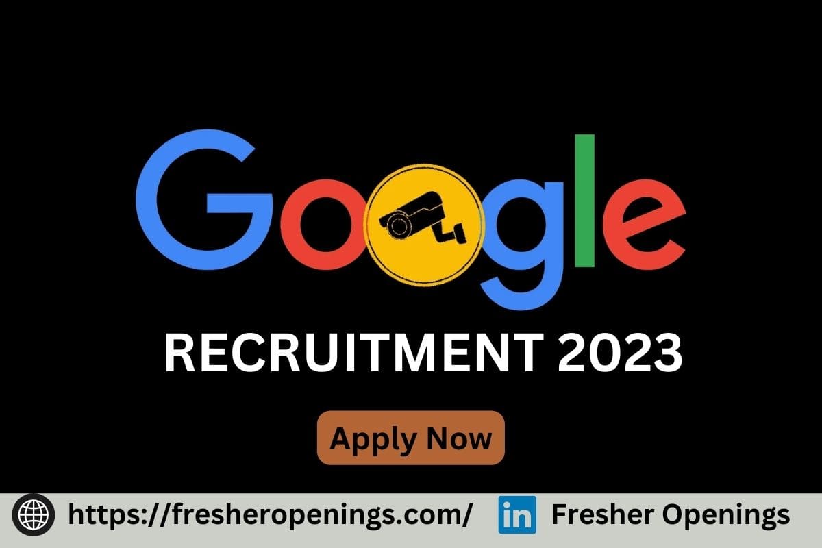 Google Jobs for Freshers 2023-2024