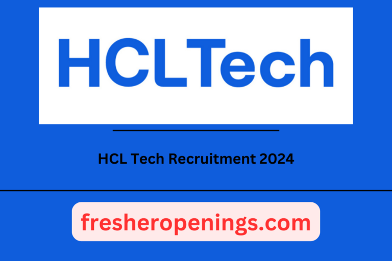 HCL Tech Recruitment for Freshers 2024