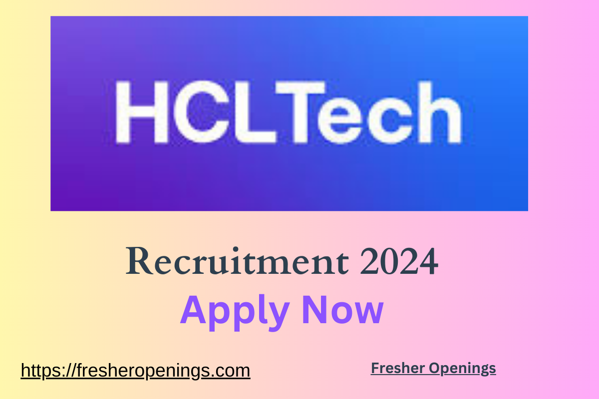 HCLTech Off Campus Recruitment 2024