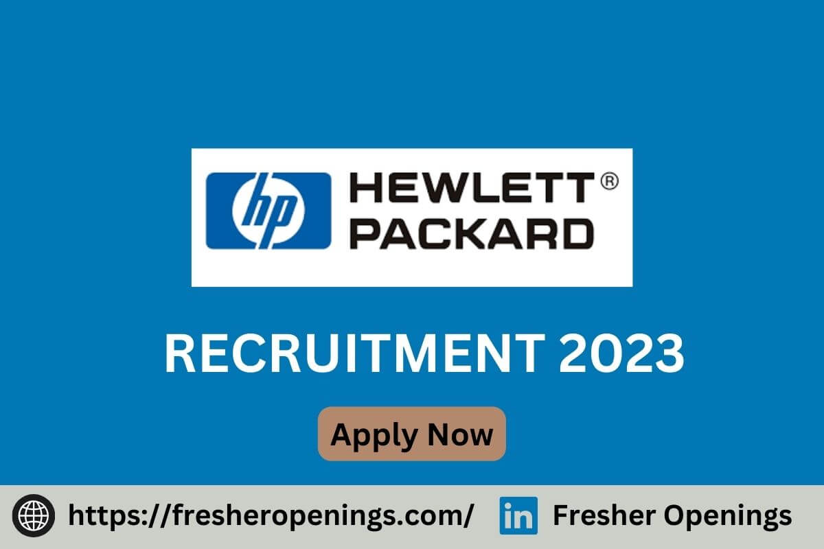Hewlett Packard Jobs 20232024 Freshers Hiring Drive Apply Soon