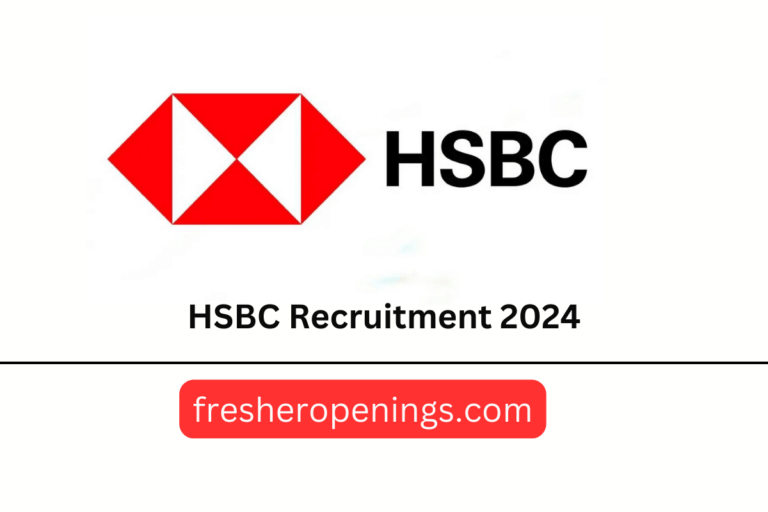 HSBC Recruitment for Freshers 2024