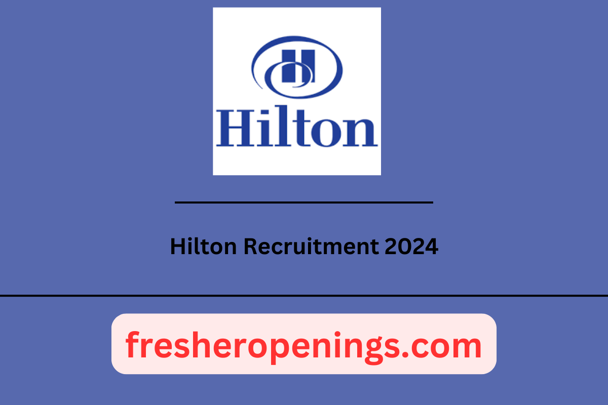 Hilton Summer Internship Drive 2024