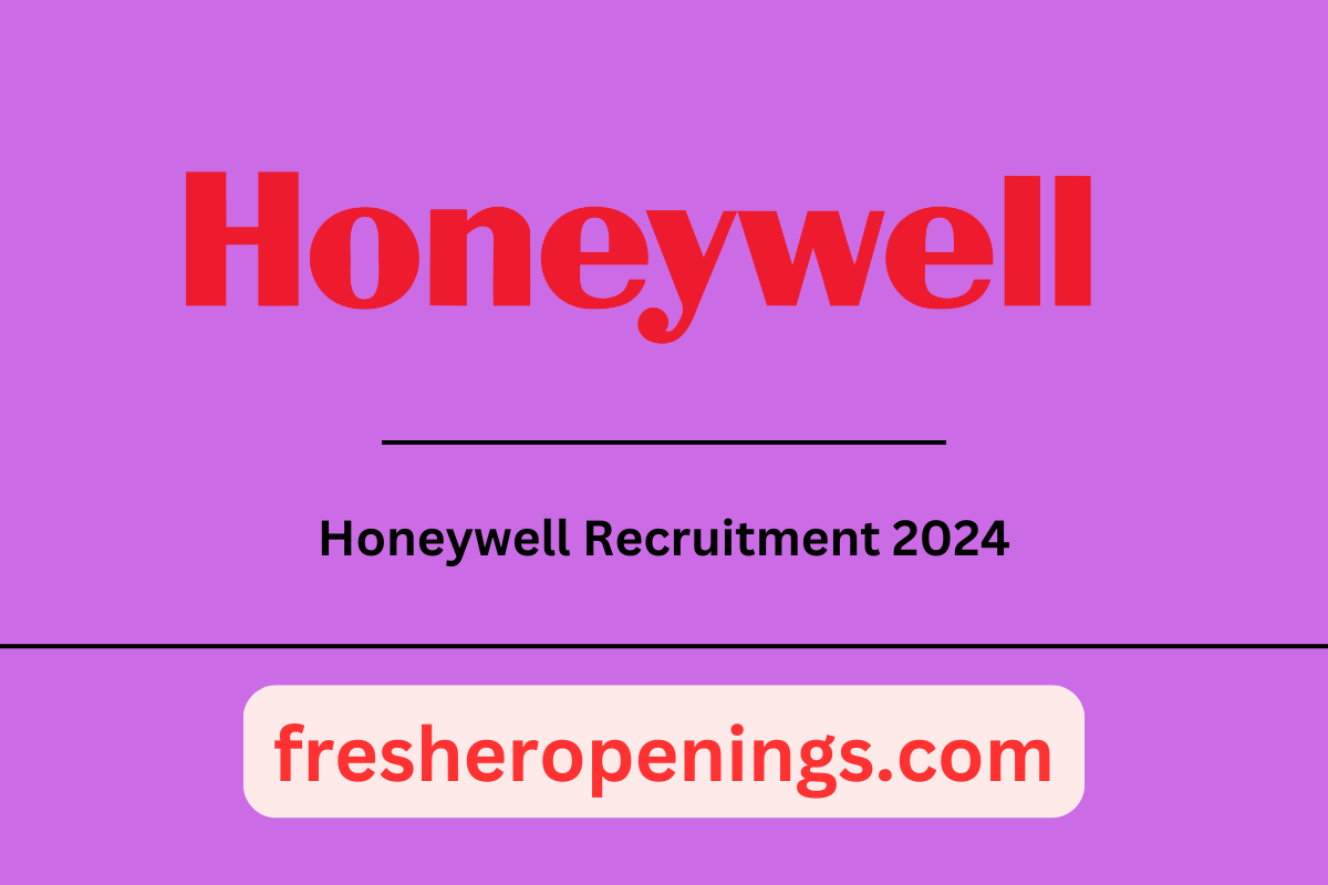 Honeywell Recruitment 2024