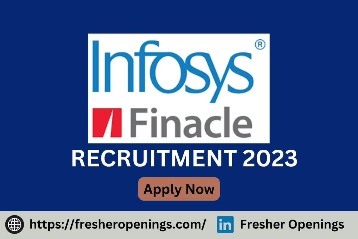 Infosys Finacle Jobs for Freshers 2023-2024