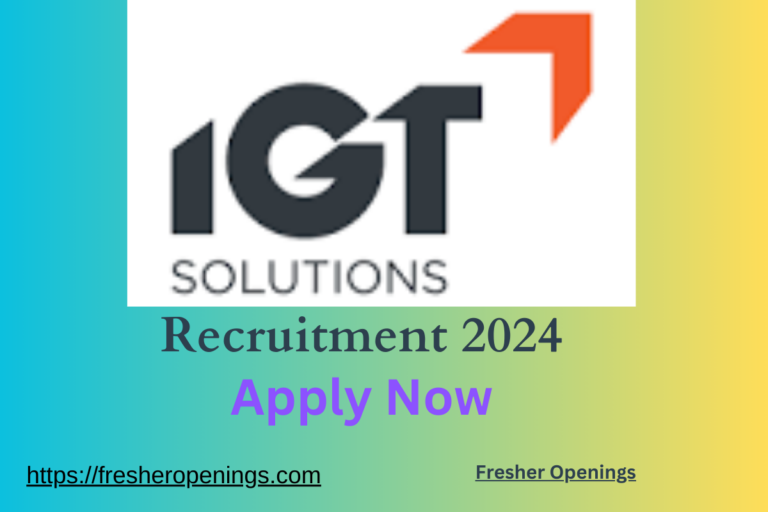 IGT Solutions Freshers Walk in Drive 2024 in Gurugram