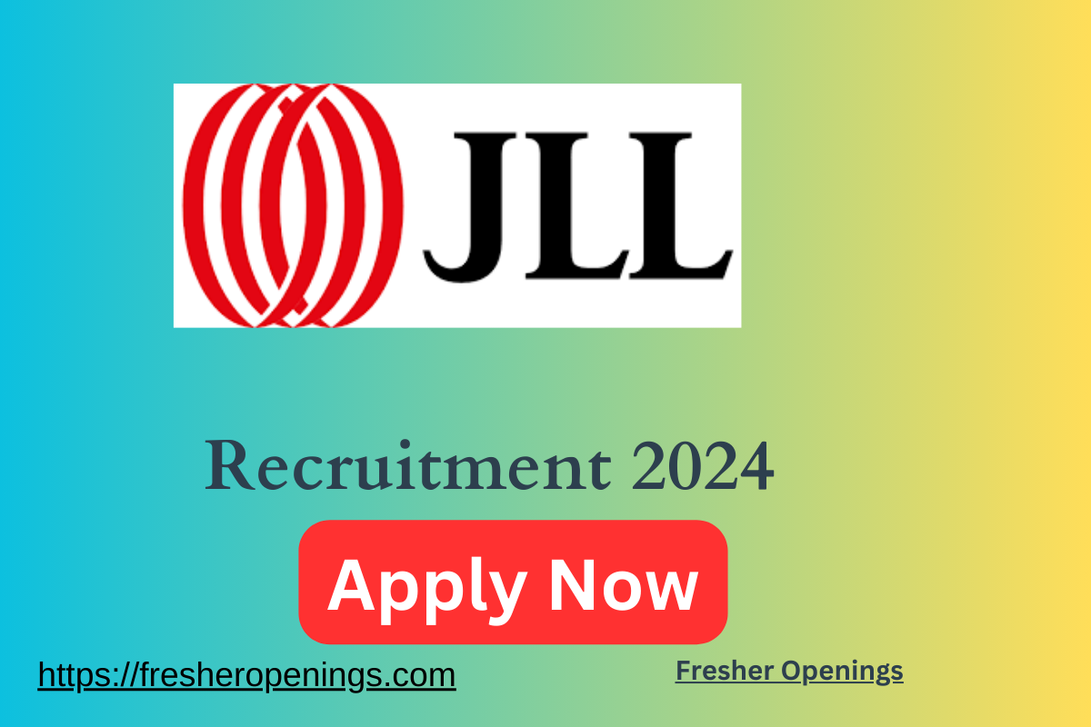 JLL Careers Job Recruitment Drive 2024