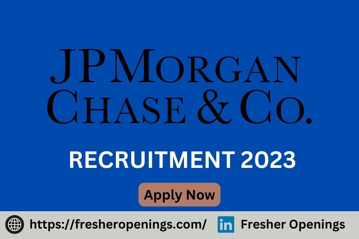 JP Morgan Fresher Jobs 2023-2024