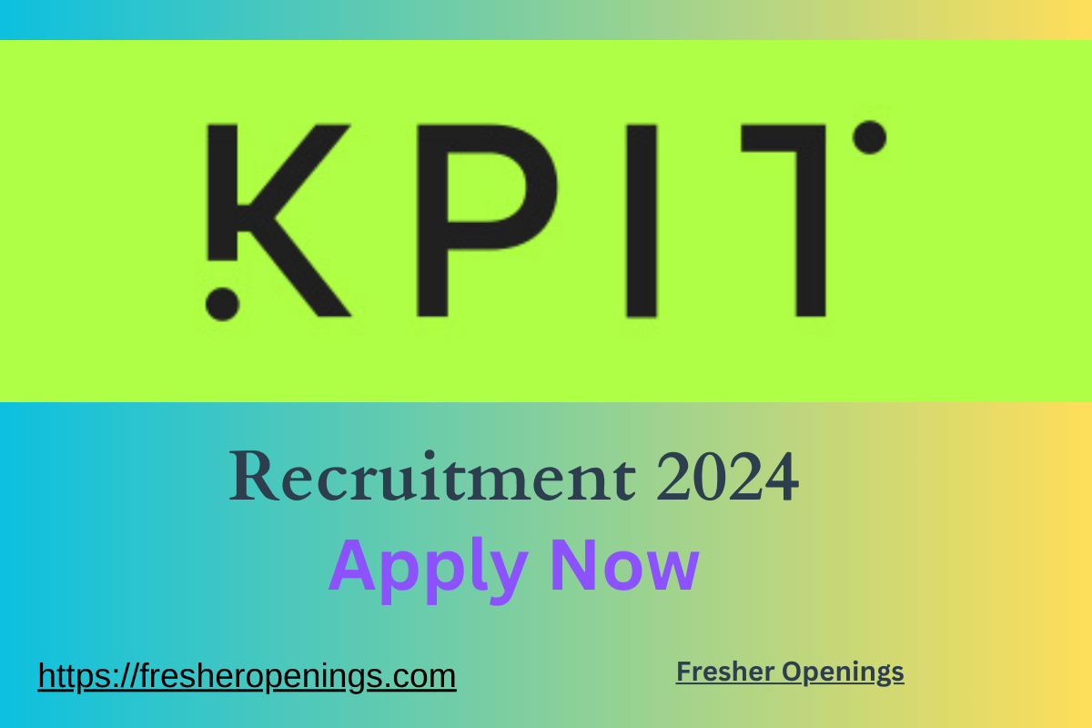KPIT Technologies Recruitment 2024 Hiring for Freshers