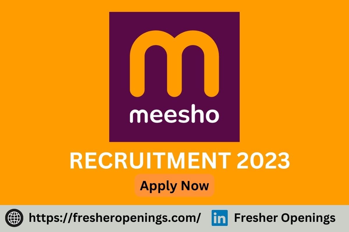 Meesho Jobs for Freshers 2023-2024