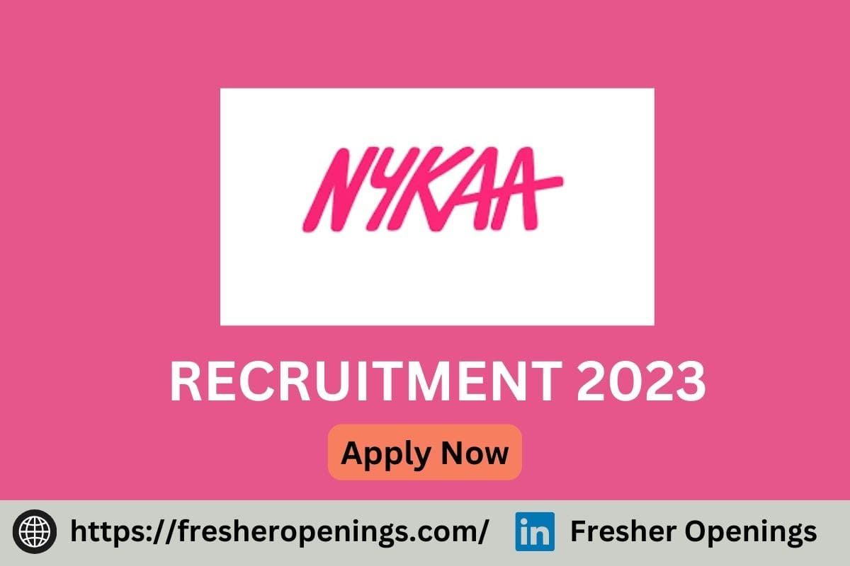 Nykaa Recruitment For Freshers 2023-2024