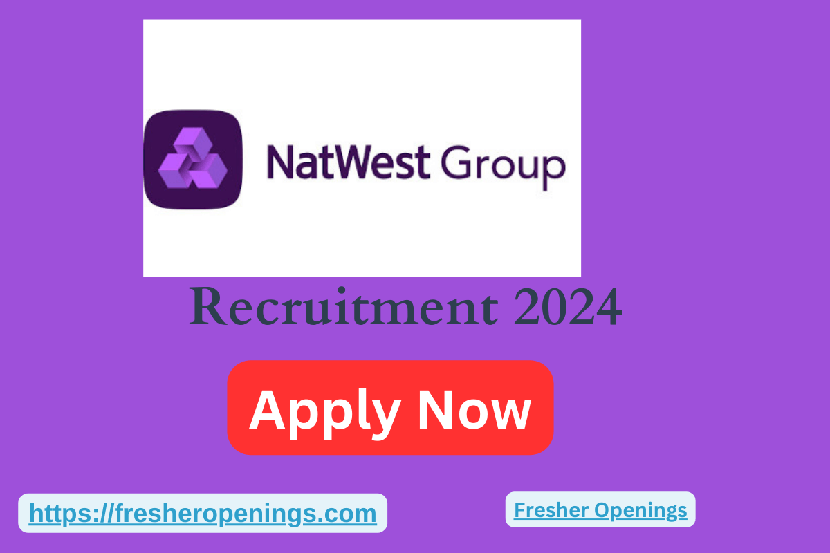 NatWest Group Off Campus Freshers Job Drive 2024