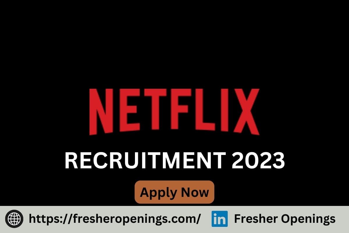 Netflix Careers India 2023-2024