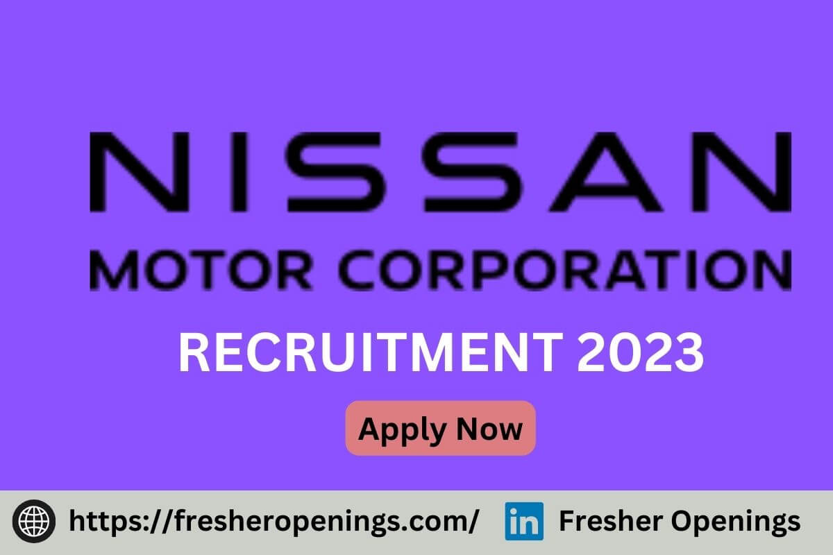 Nissan Motor Job Vacancies 2023-2024