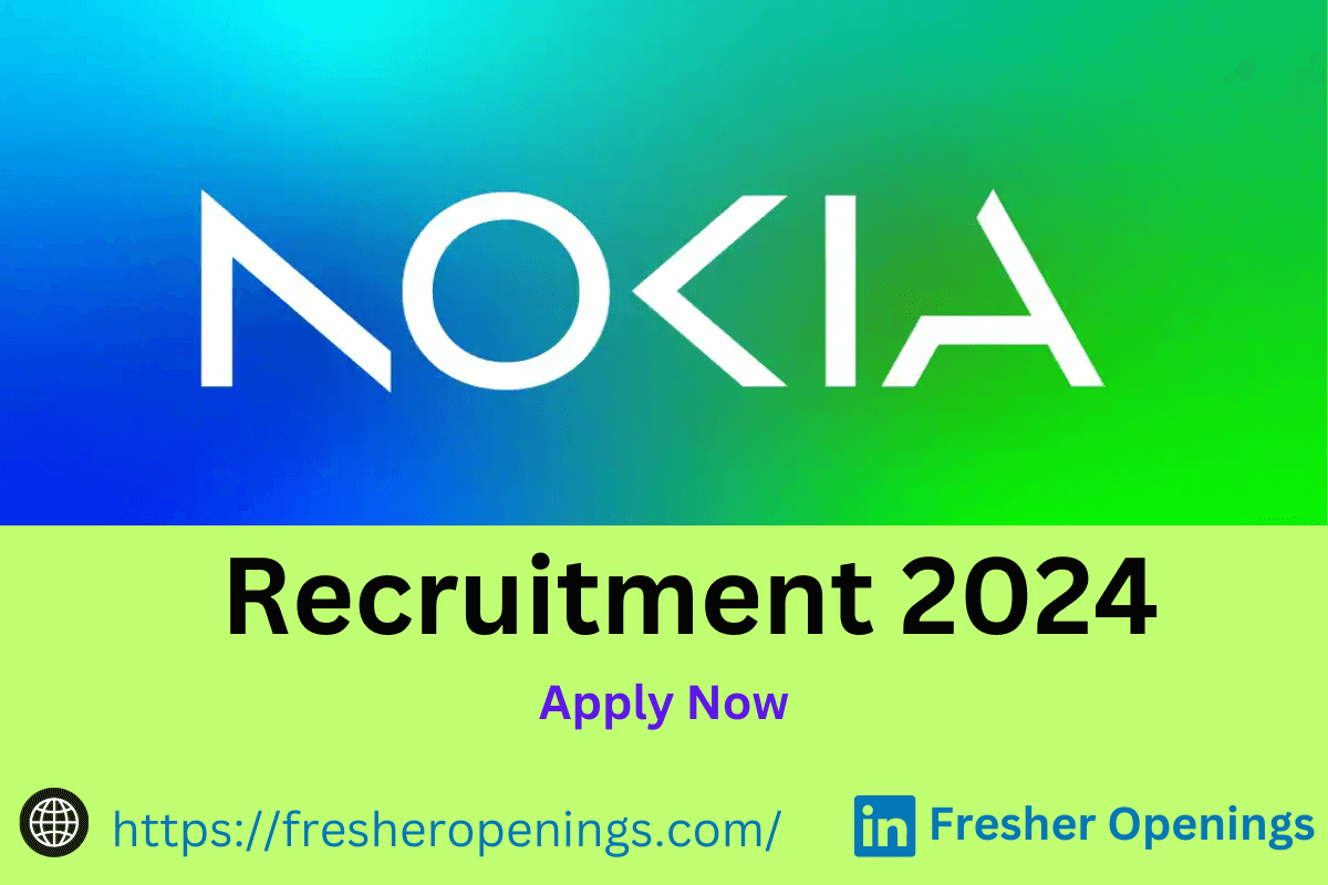 Nokia Recruitment Drive 2024