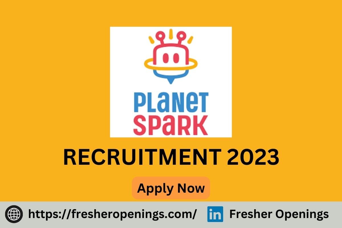Planetspark Careers for Freshers 2023-2024