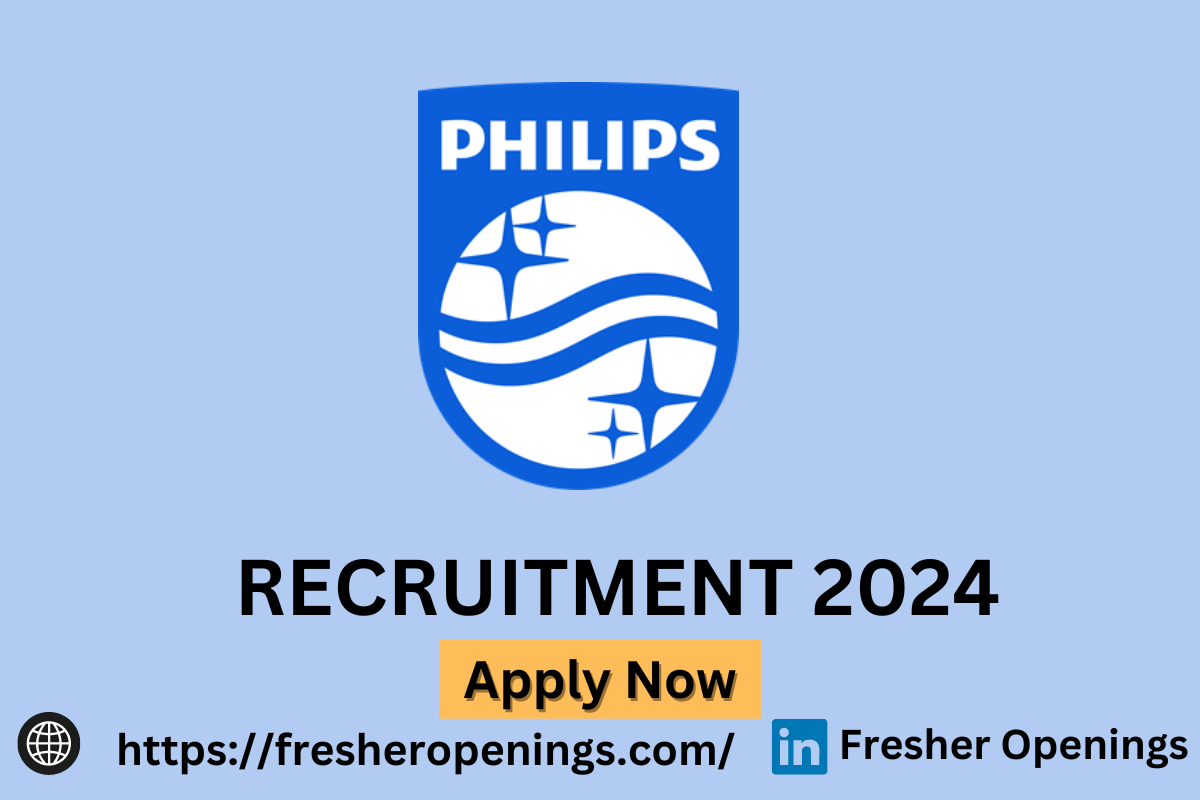 Philips Recruitment 2024