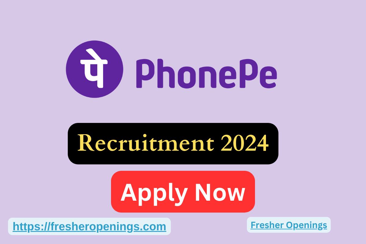 PhonePe Job Hiring Drive 2024