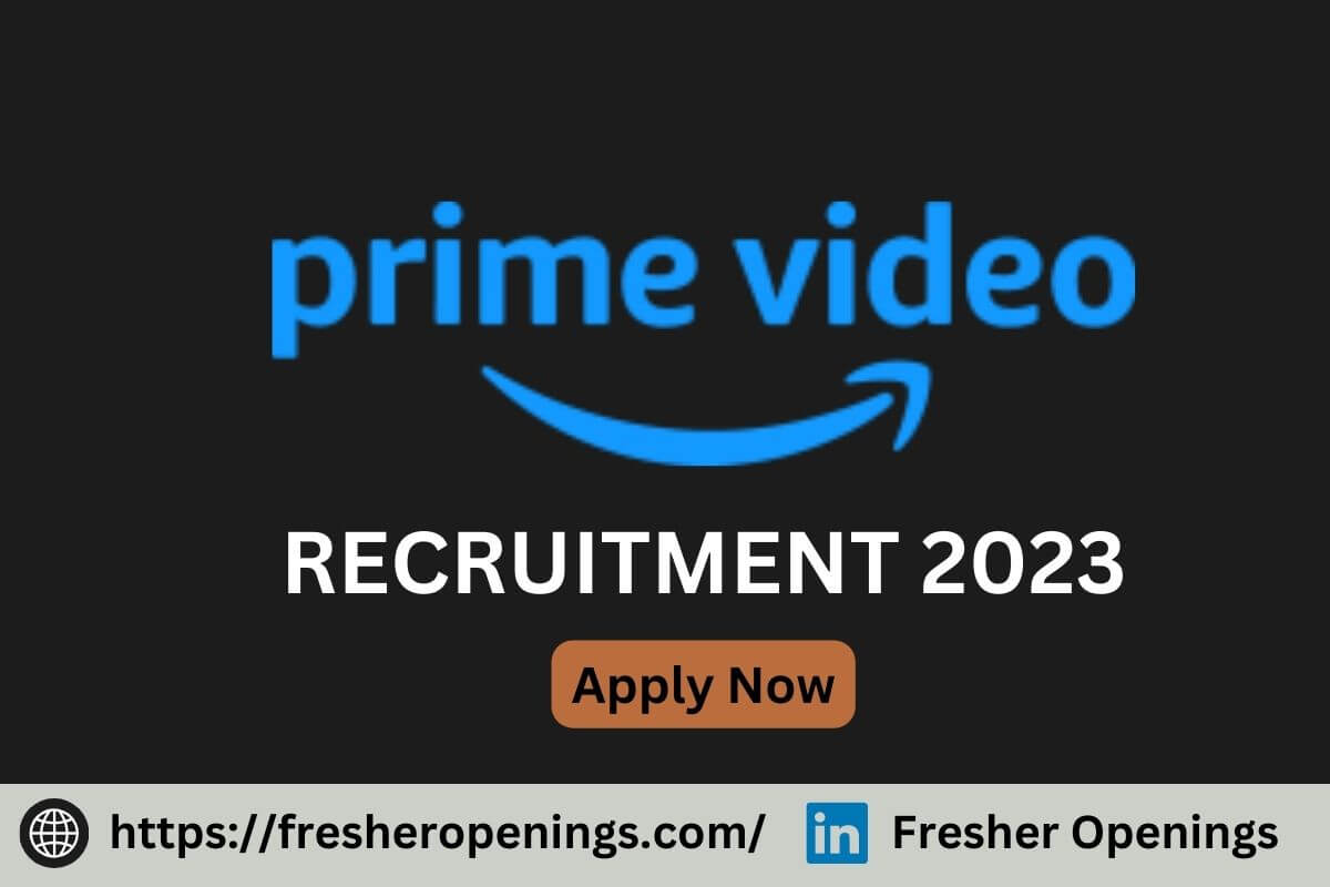 Prime Video Jobs India 2023-2024