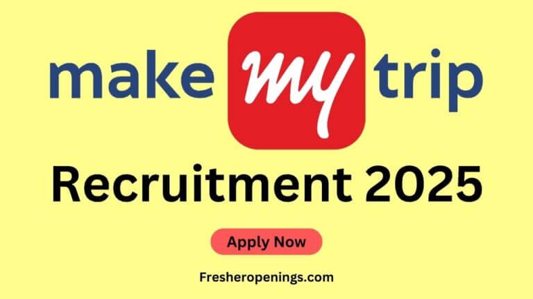Make My Trip Recruitment 2025